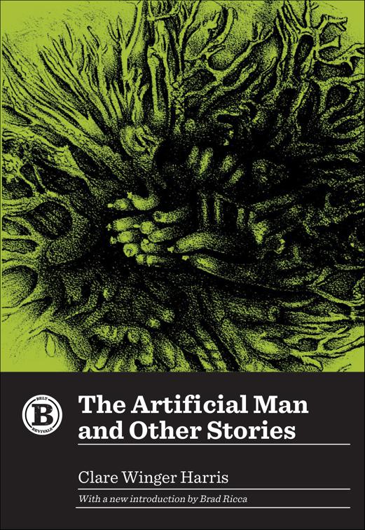 Artificial Man and Other Stories, Belt Revivals