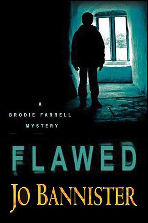 Flawed, Brodie Farrell Mysteries