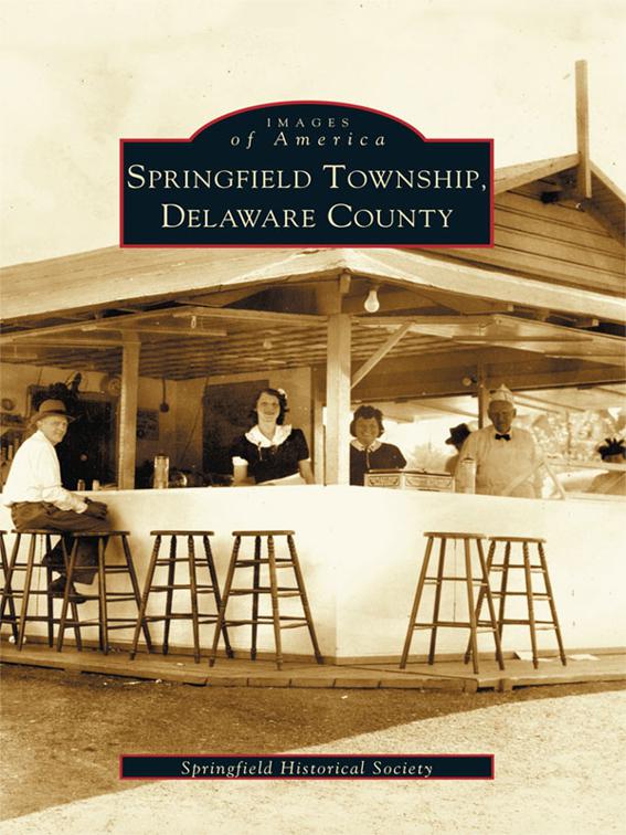 Springfield Township, Delaware County, Images of America