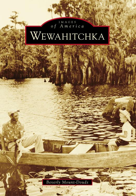 Wewahitchka, Images of America