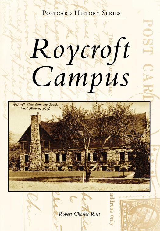 This image is the cover for the book Roycroft Campus, Postcard History