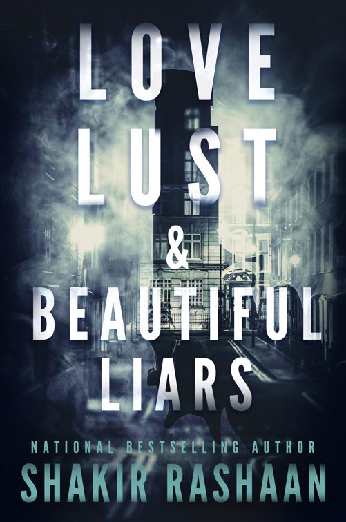 Love, Lust &amp; Beautiful Liars