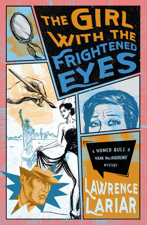 Girl with the Frightened Eyes, The Homer Bull &amp; Hank MacAndrews Mysteri