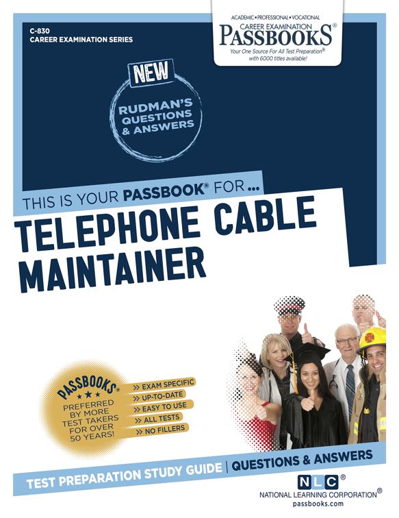 Telephone Cable Maintainer, Career Examination Series