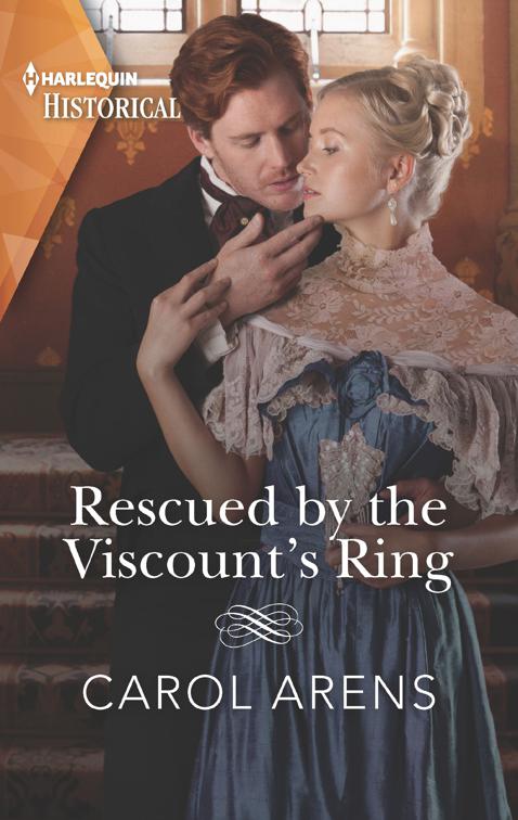 Rescued by the Viscount&#x27;s Ring