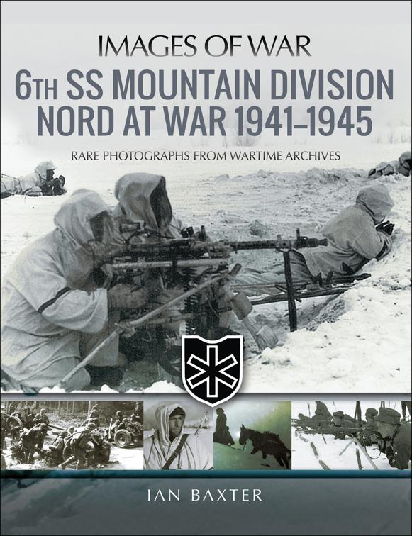 6th SS Mountain Division Nord at War, 1941–1945, Images of War