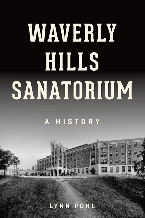 Waverly Hills Sanatorium, Landmarks