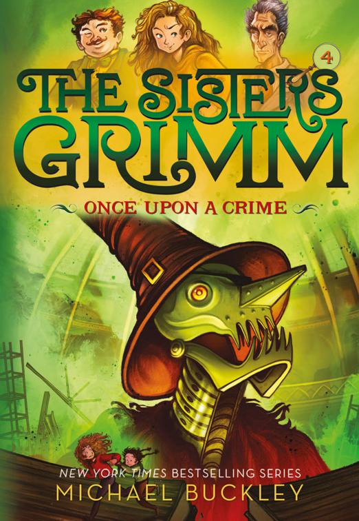 Sisters Grimm: Once Upon a Crime, The Sisters Grimm