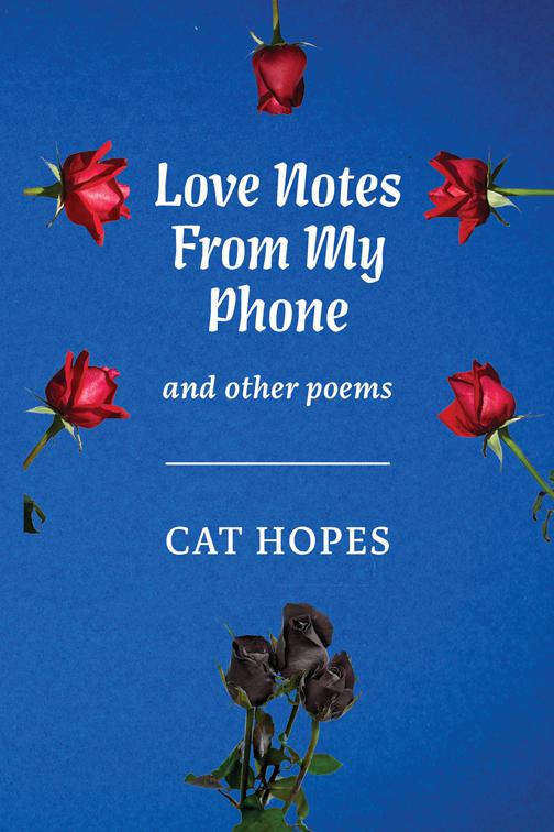 Love Notes From My Phone