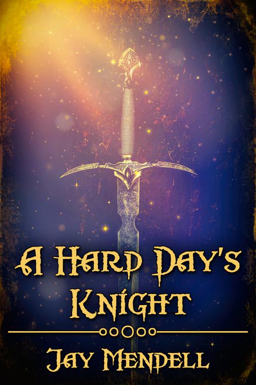 A Hard Day&#x27;s Knight