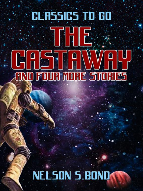 The Castaway and four more stories, Classics To Go