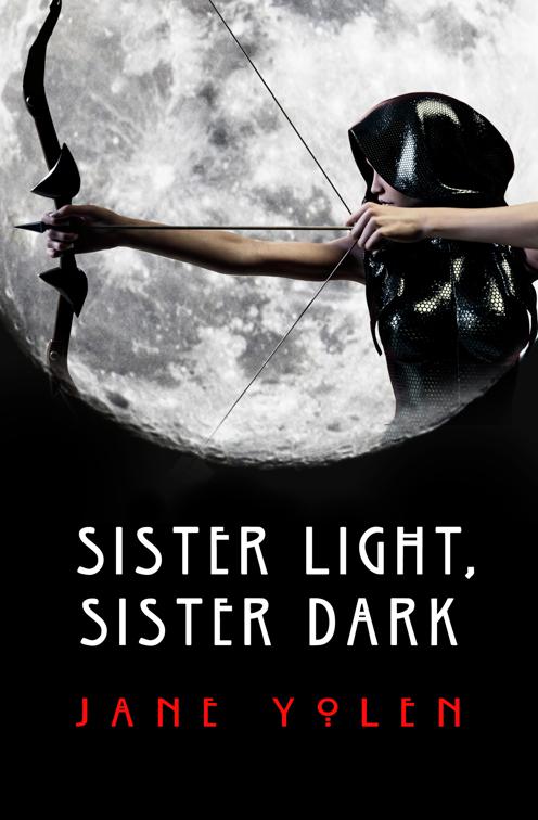 Sister Light, Sister Dark, The Great Alta Saga