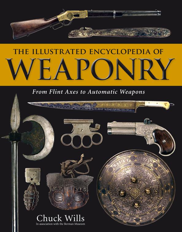 Illustrated Encyclopedia of Weaponry