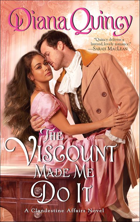 Viscount Made Me Do It, Clandestine Affairs