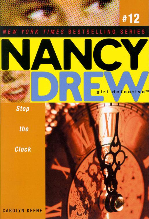 Stop the Clock, Nancy Drew Girl Detective