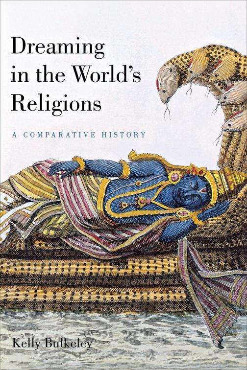 Dreaming in the World&#x27;s Religions