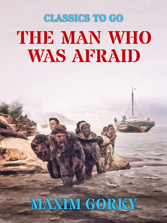 The Man Who was Afraid, Classics To Go