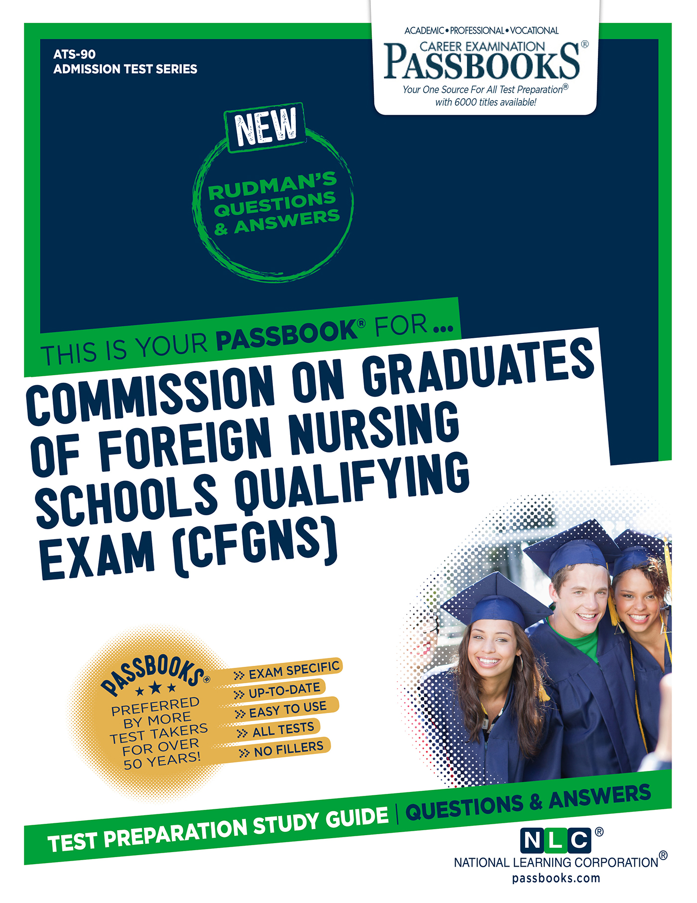 COMMISSION ON GRADUATES OF FOREIGN NURSING SCHOOLS QUALIFYING EXAMINATION (CGFNS), Admission Test Series