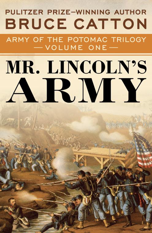 Mr. Lincoln&#x27;s Army, Army of the Potomac Trilogy