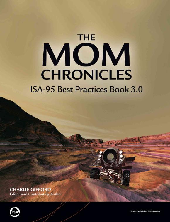 The MOM Chronicles ISA-95 Best Practices Book 3.0