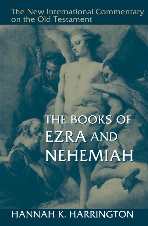 The Books of Ezra and Nehemiah, New International Commentary on the Old Testament (NICOT)