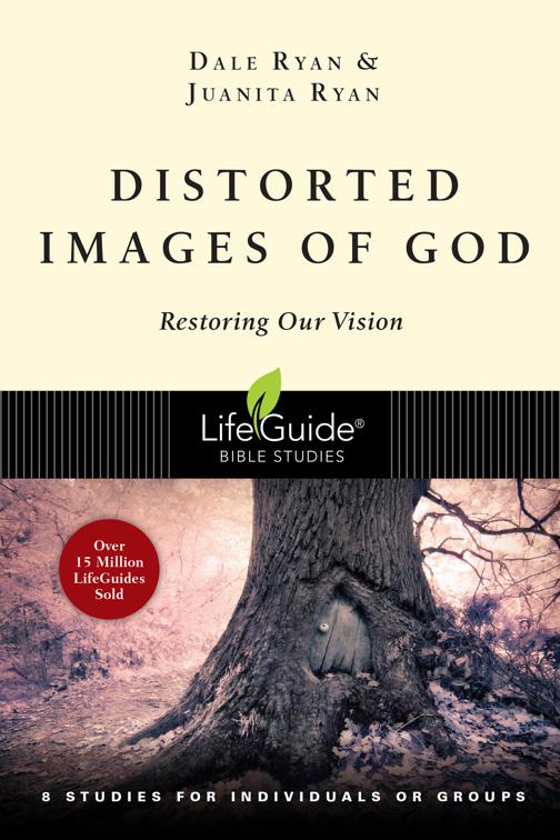 Distorted Images of God, LifeGuide Bible Studies