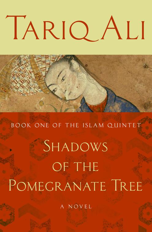 Shadows of the Pomegranate Tree, The Islam Quintet