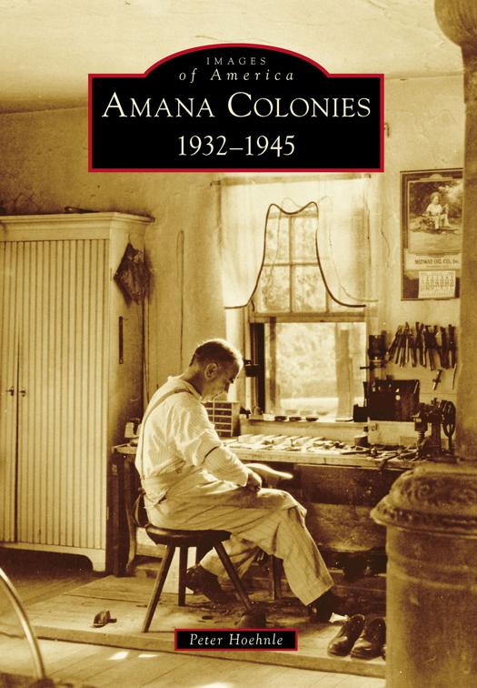 Amana Colonies, Images of America