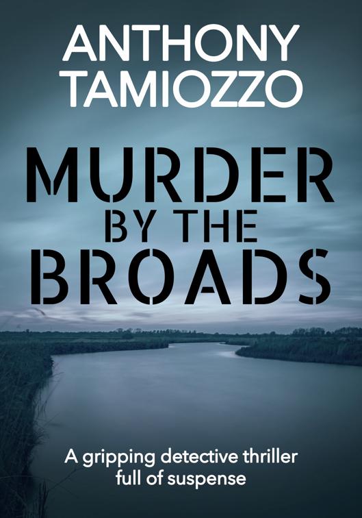 This image is the cover for the book Murder by the Broads