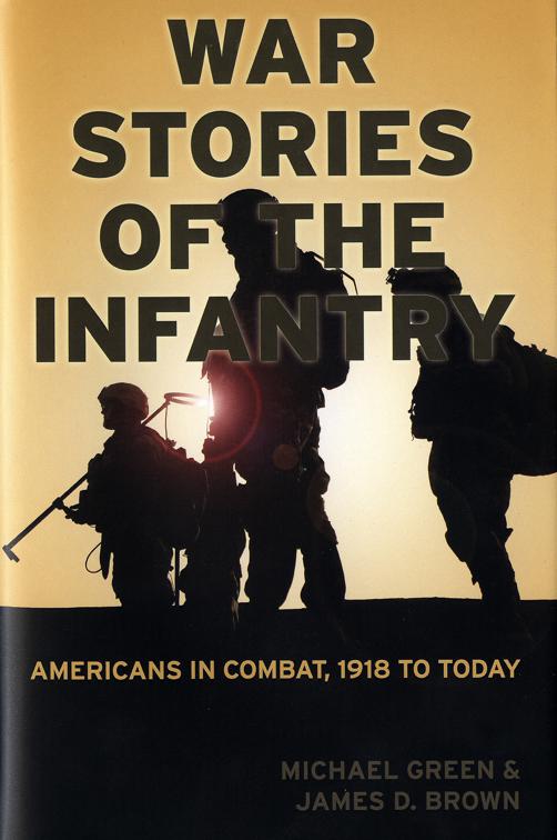 War Stories of the Infantry