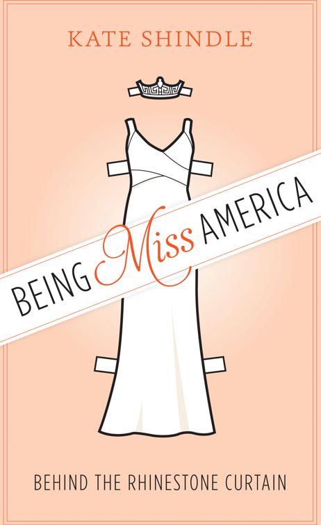 Being Miss America, Discovering America