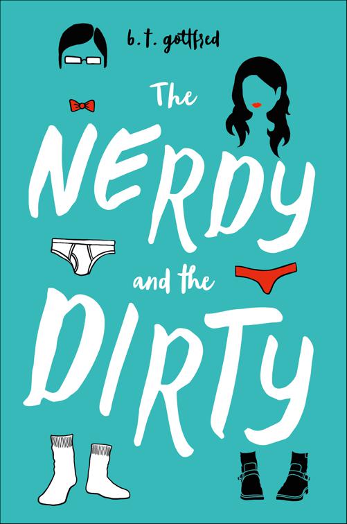 Nerdy and the Dirty