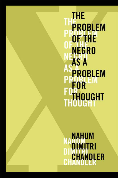 X—The Problem of the Negro as a Problem for Thought, American Philosophy