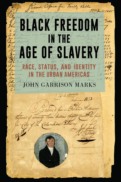 Black Freedom in the Age of Slavery, Carolina Lowcountry and the Atlantic World