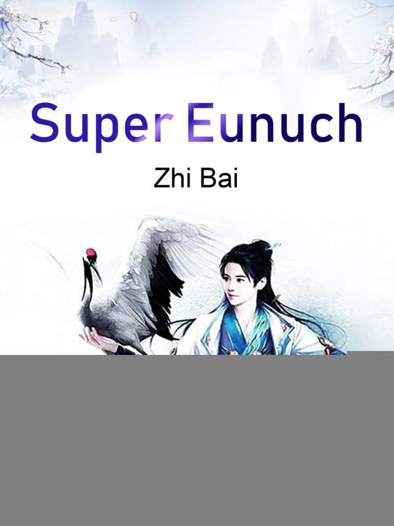 Super Eunuch, Volume 3
