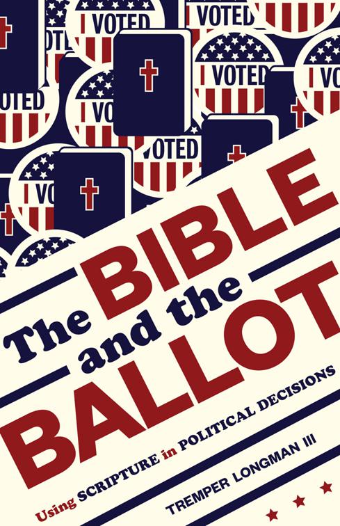 This image is the cover for the book The Bible and the Ballot