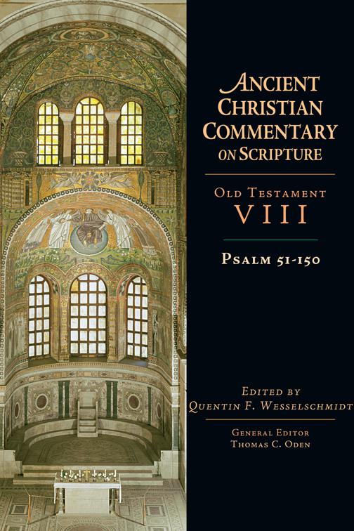 Psalms 51-150, Ancient Christian Commentary on Scripture