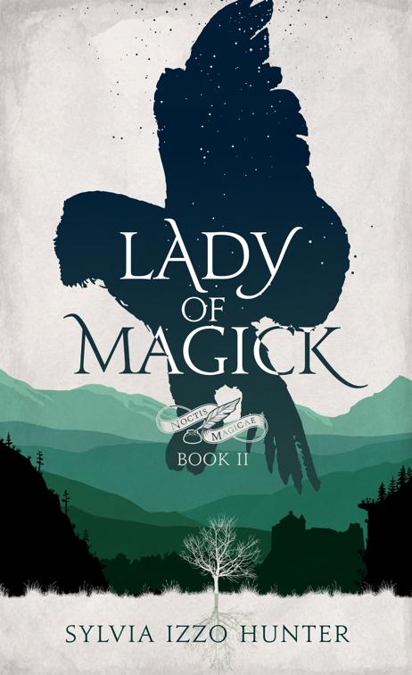 Lady of Magick, Noctis Magicae