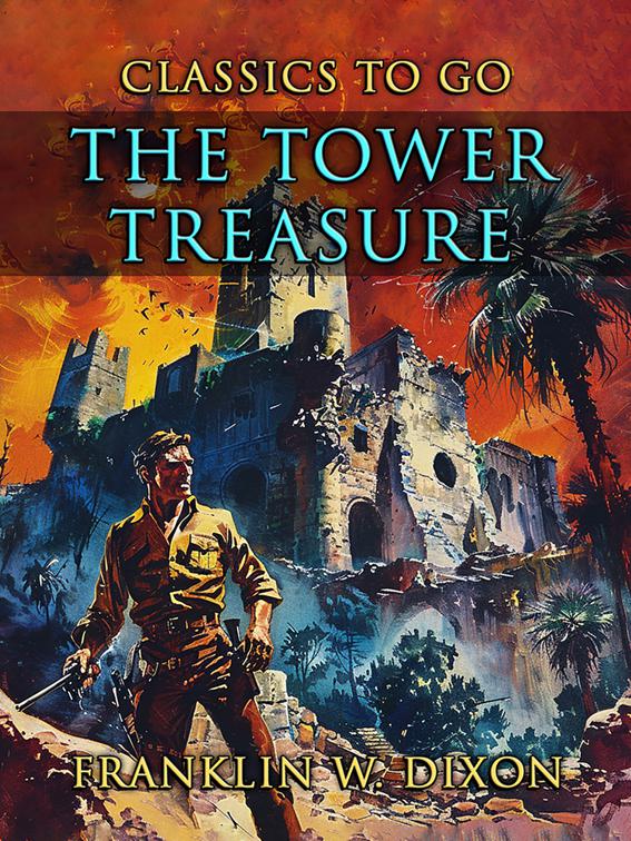 The Tower Treasure, CLASSICS TO GO