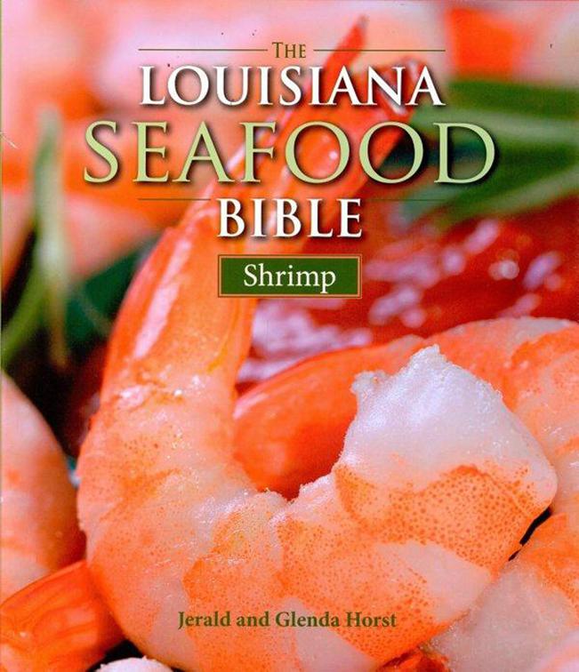 Louisiana Seafood Bible: Shrimp, Louisiana Landmarks