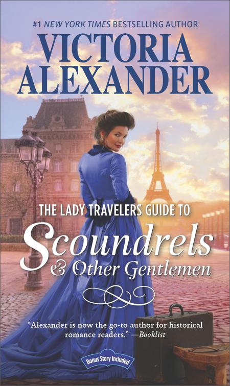 Lady Travelers Guide to Scoundrels &amp; Other Gentlemen, The Lady Travelers Guide