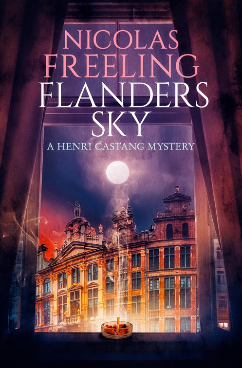 Flanders Sky, The Henri Castang Mysteries