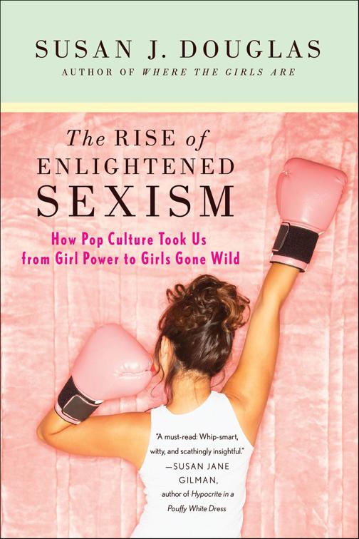 Rise of Enlightened Sexism