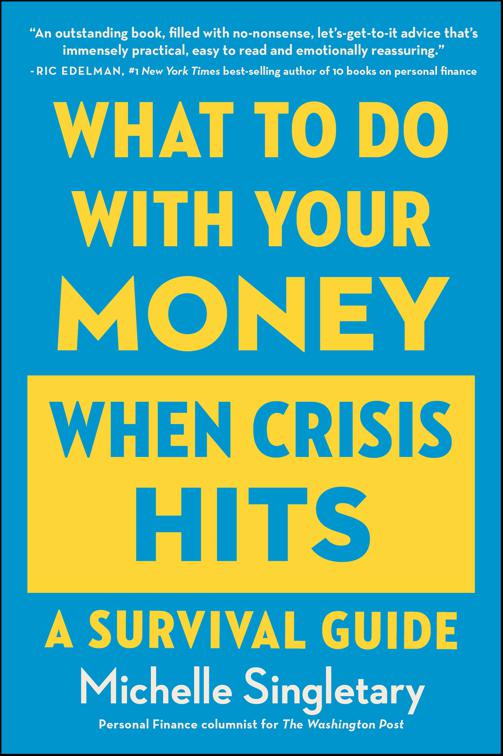 What To Do With Your Money When Crisis Hits