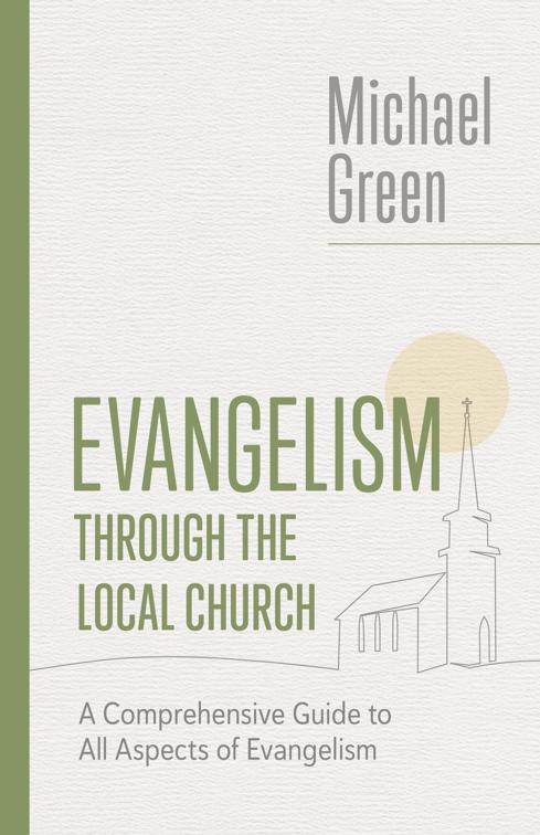 Evangelism through the Local Church, The Eerdmans Michael Green Collection (EMGC)