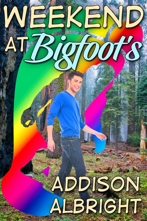 Weekend at Bigfoot&#x27;s