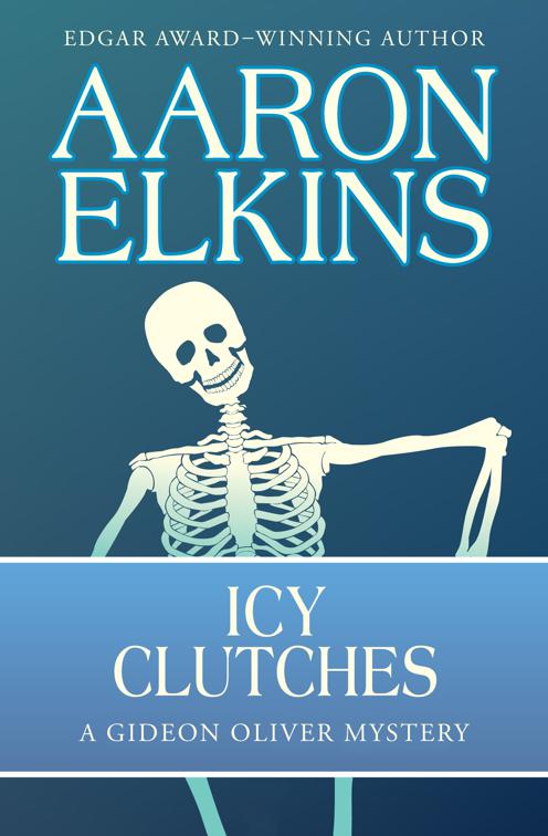 Icy Clutches, The Gideon Oliver Mysteries