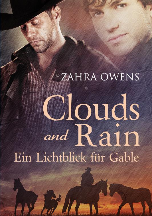 Clouds and Rain – Ein Lichtblick für Gable, Clouds and Rain Serie