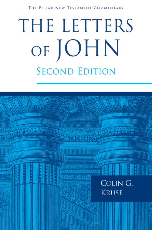 The Letters of John, The Pillar New Testament Commentary (PNTC)