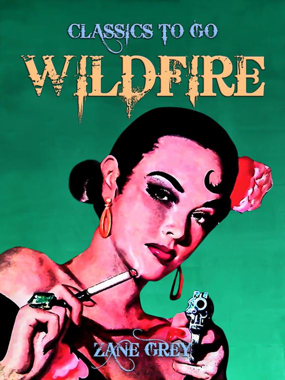 Wildfire, Classics To Go